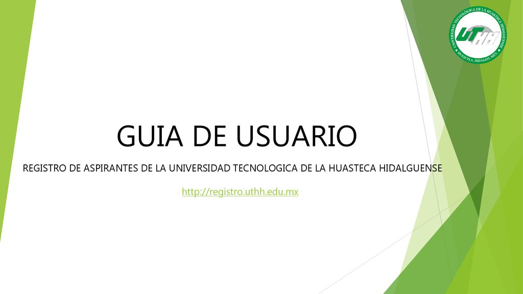 GUIA DE USUARIO REGISTRO DE ASPIRANTES DE LA UNIVERSIDAD TECNOLOGICA DE LA HUASTECA HIDALGUENSE.