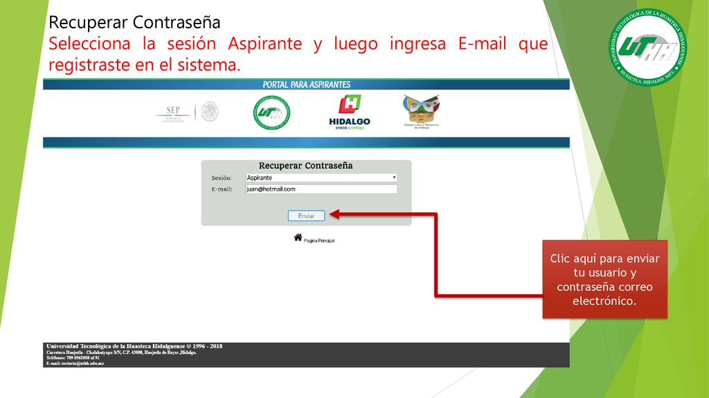 Clic aquí para enviar tu usuario y contraseña correo electrónico.