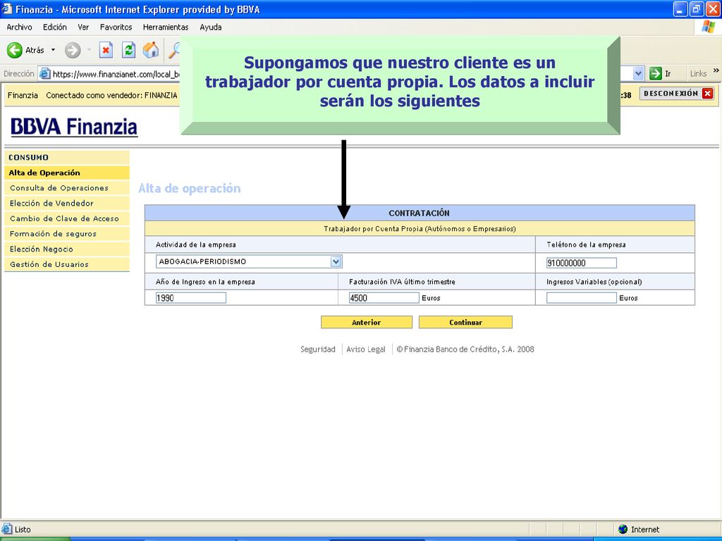 Supongamos que nuestro cliente es un trabajador por cuenta propia
