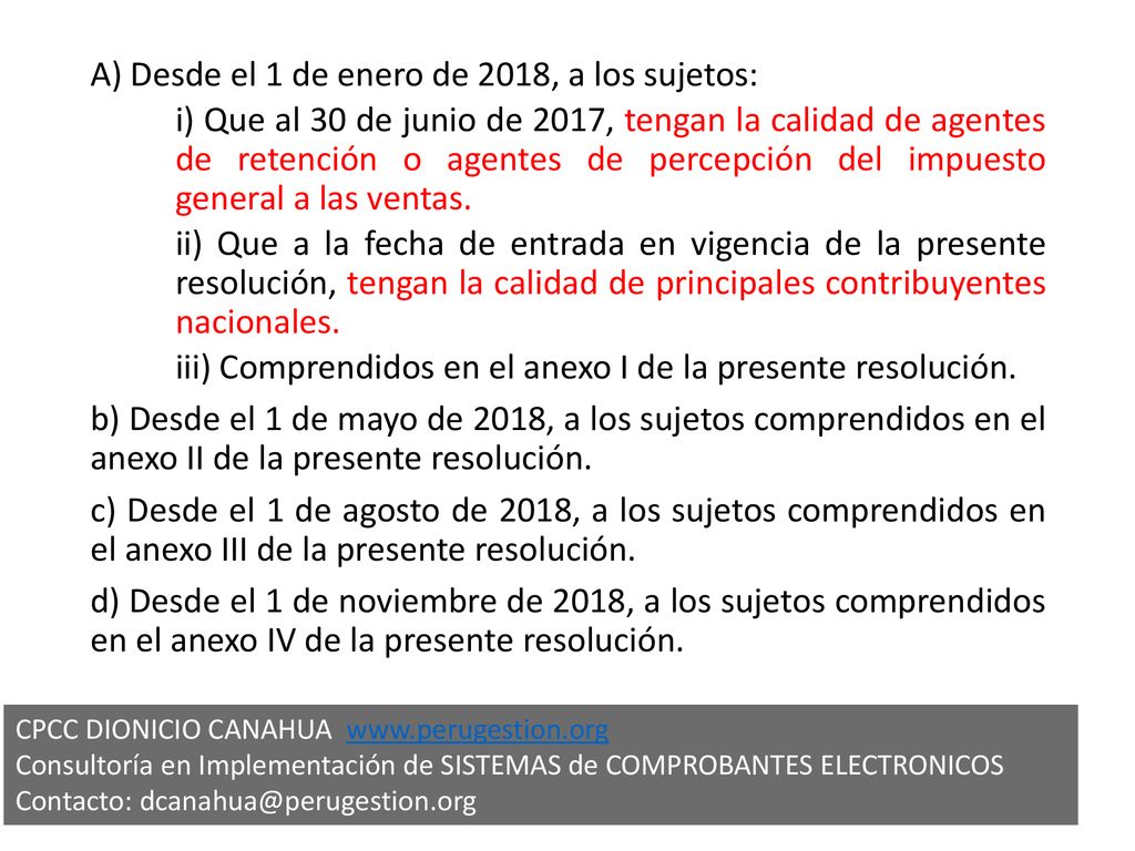 A) Desde el 1 de enero de 2018, a los sujetos: