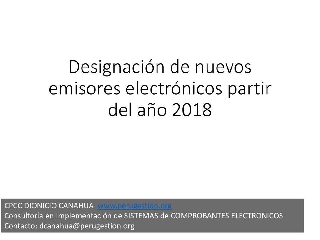 Designación de nuevos emisores electrónicos partir del año 2018