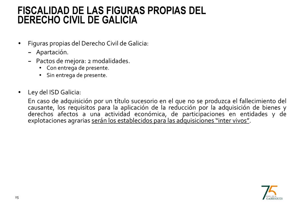 Fiscalidad de las figuras propias del Derecho civil de Galicia
