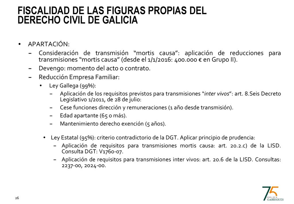Fiscalidad de las figuras propias del Derecho civil de Galicia