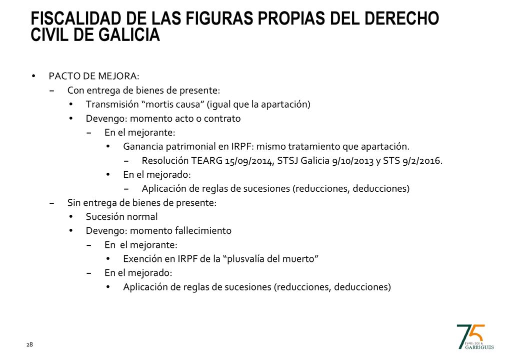 Fiscalidad de las figuras propias del Derecho civil de Galicia