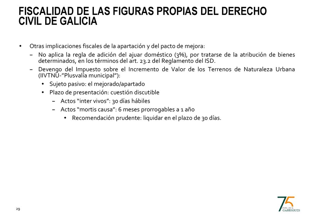 Fiscalidad de las figuras propias del Derecho civil de Galicia