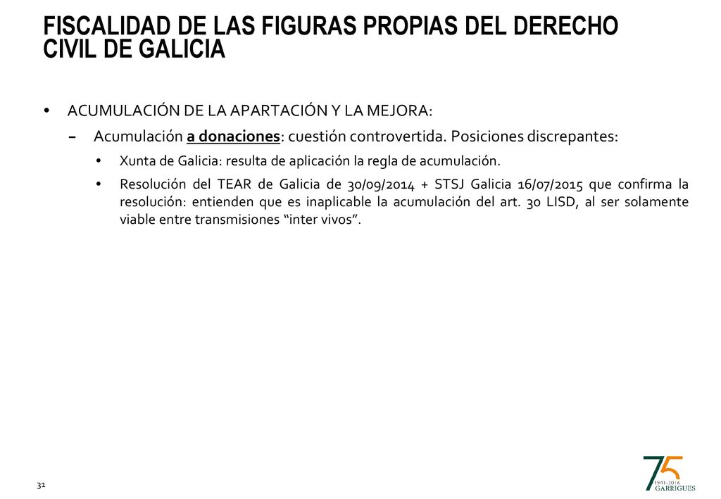 Fiscalidad de las figuras propias del Derecho civil de Galicia