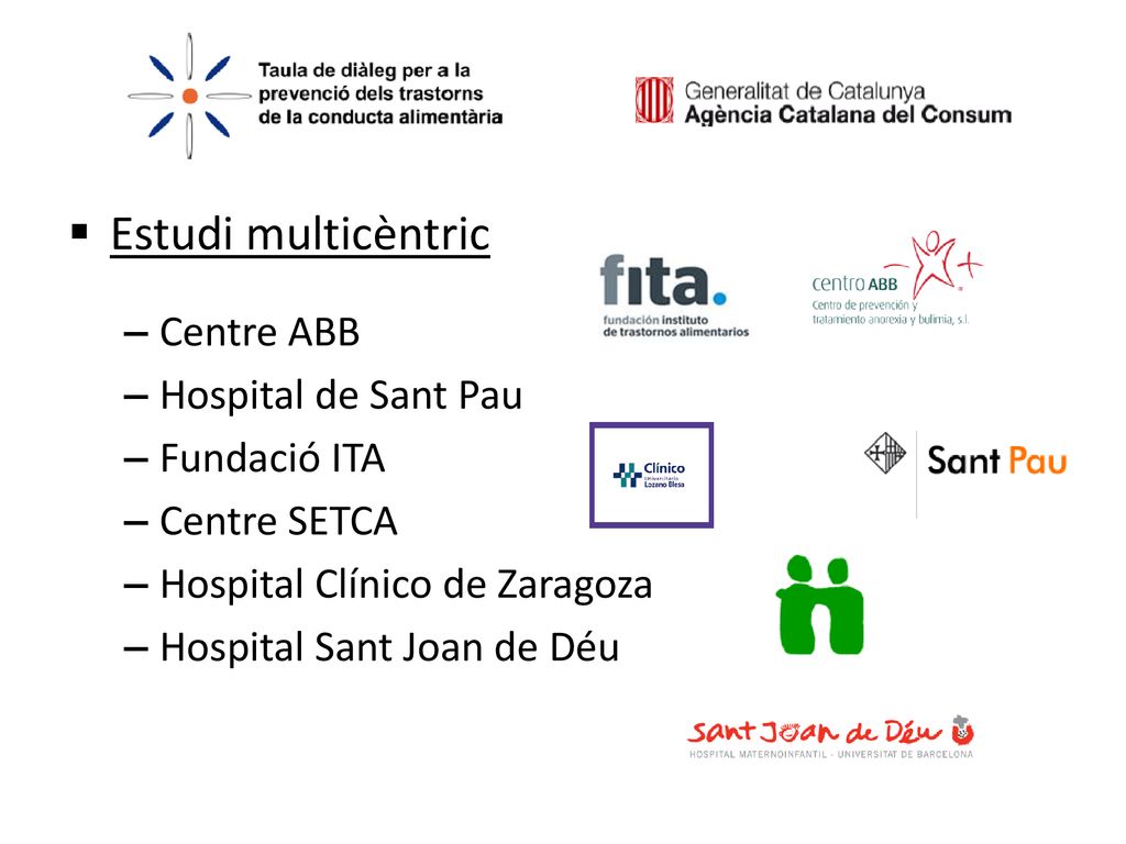 Estudi multicèntric Centre ABB Hospital de Sant Pau Fundació ITA