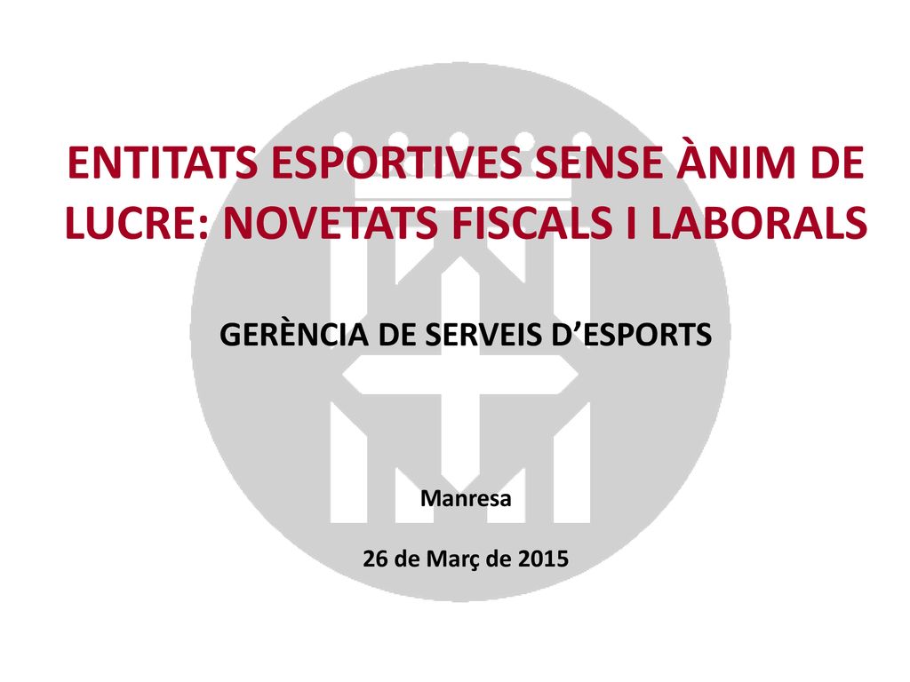 ENTITATS ESPORTIVES SENSE ÀNIM DE LUCRE: NOVETATS FISCALS I LABORALS