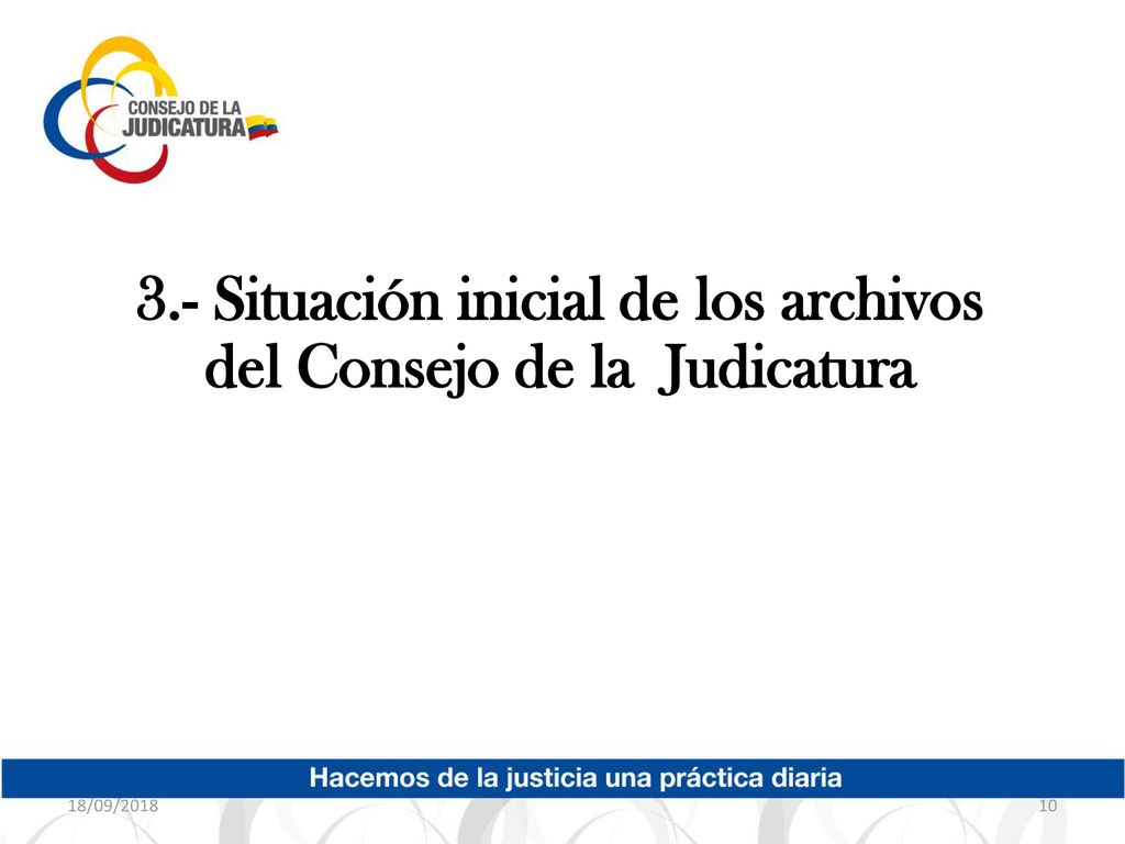 3.- Situación inicial de los archivos del Consejo de la Judicatura