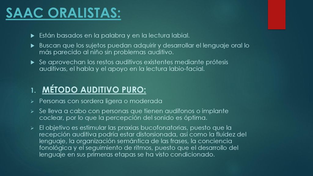 SAAC ORALISTAS: MÉTODO AUDITIVO PURO: