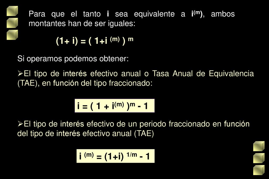 (((((1+ i) = ( 1+i (m) ) m i = ( 1 + i(m) )m - 1 i (m) = (1+i) 1/m - 1