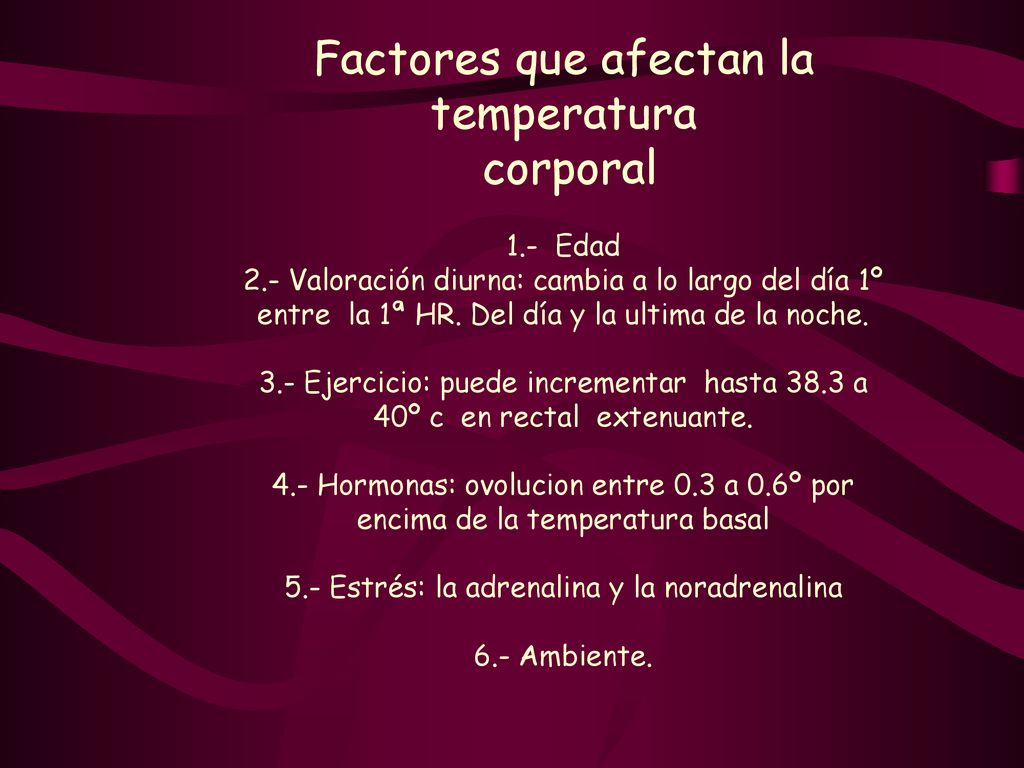 Factores que afectan la temperatura corporal