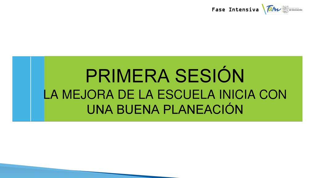 LA MEJORA DE LA ESCUELA INICIA CON UNA BUENA PLANEACIÓN