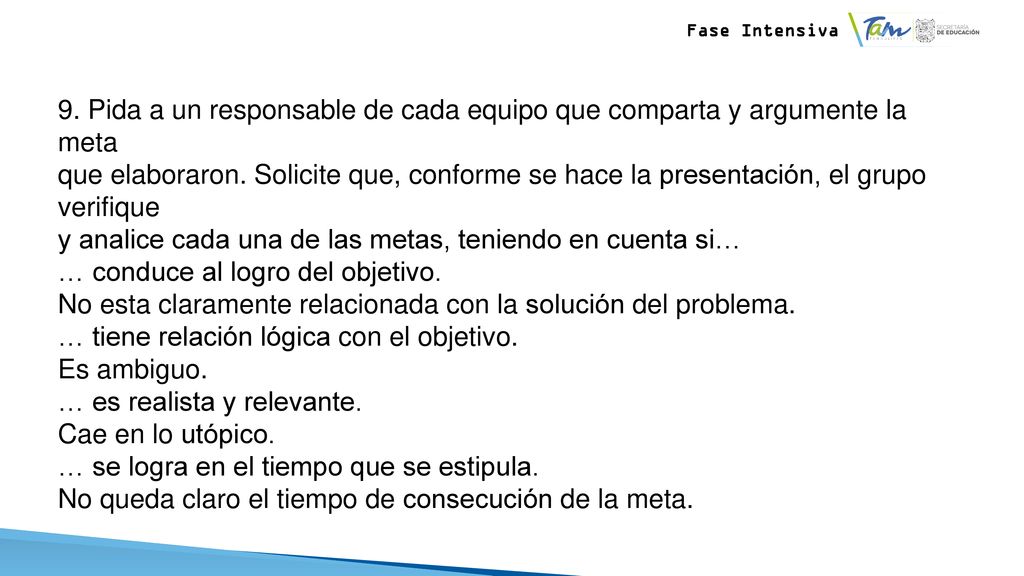 y analice cada una de las metas, teniendo en cuenta si…