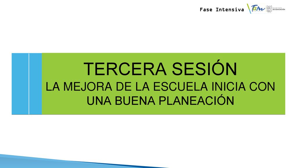 LA MEJORA DE LA ESCUELA INICIA CON UNA BUENA PLANEACIÓN