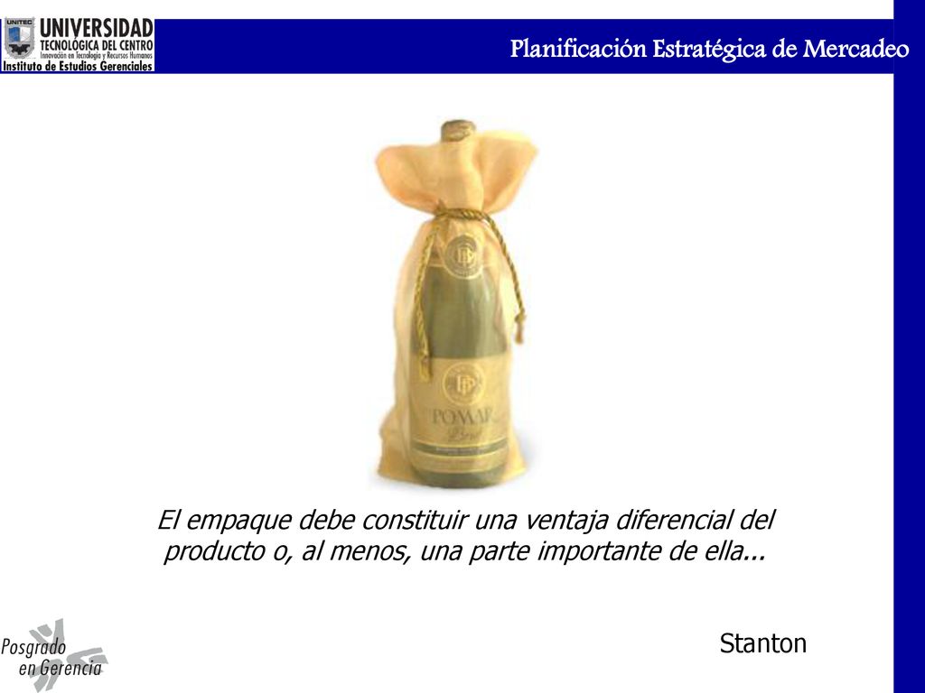 El empaque debe constituir una ventaja diferencial del producto o, al menos, una parte importante de ella...
