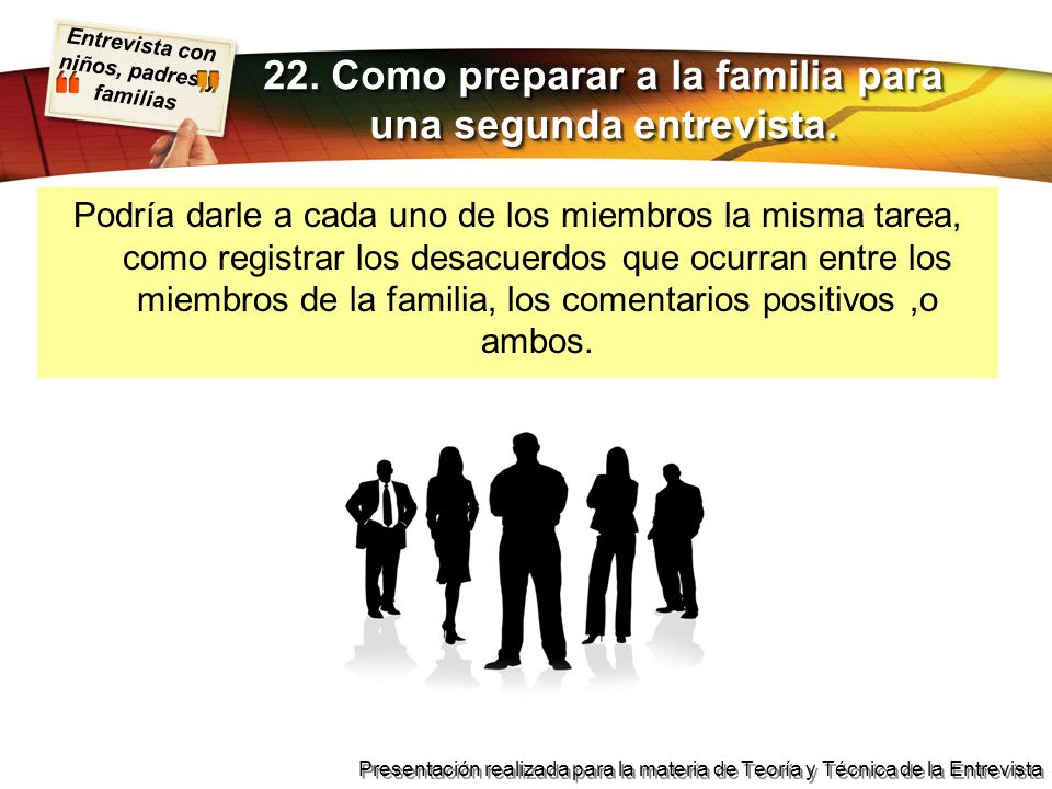 22. Como preparar a la familia para una segunda entrevista.
