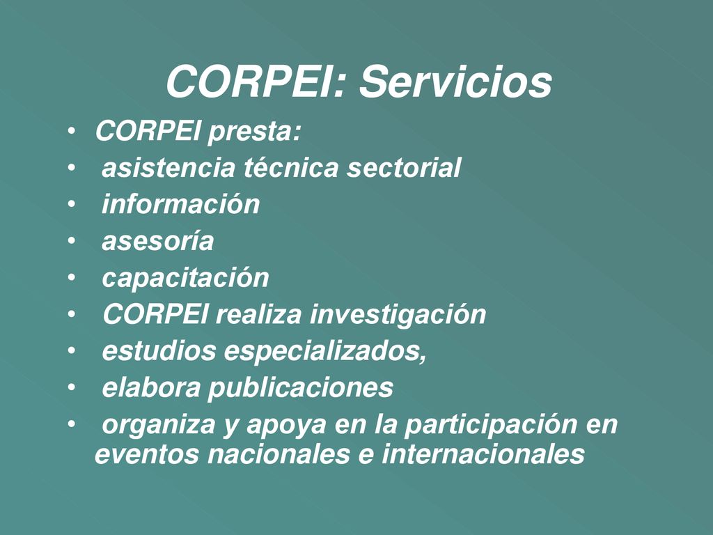 CORPEI: Servicios CORPEI presta: asistencia técnica sectorial