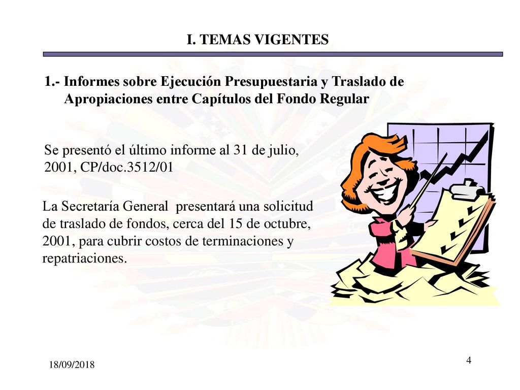 Se presentó el último informe al 31 de julio, 2001, CP/doc.3512/01