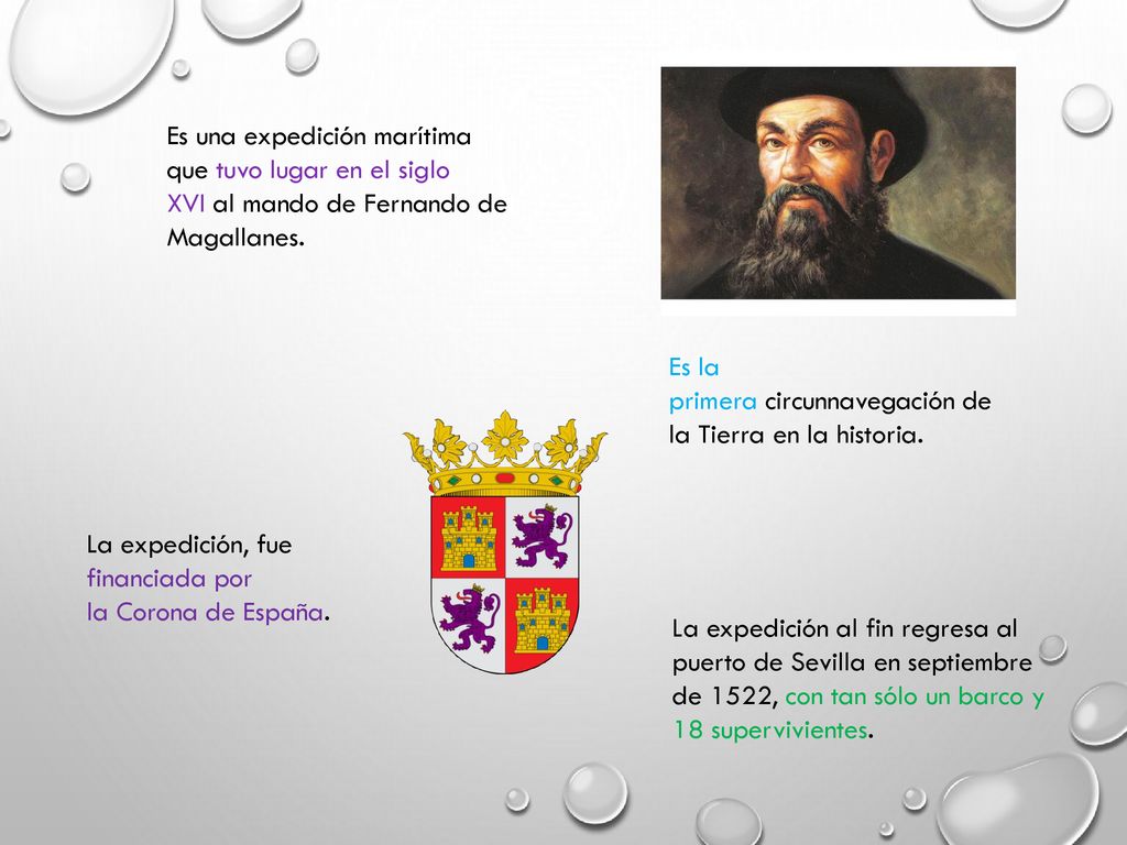 Es una expedición marítima que tuvo lugar en el siglo XVI al mando de Fernando de Magallanes.