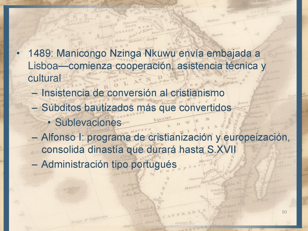 1489: Manicongo Nzinga Nkuwu envía embajada a Lisboa—comienza cooperación, asistencia técnica y cultural