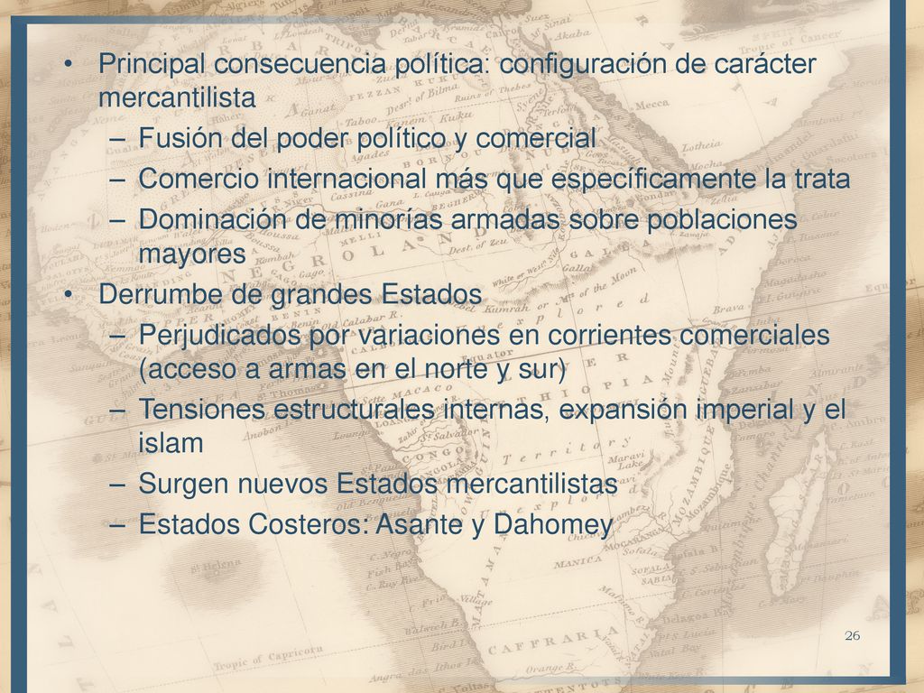 Principal consecuencia política: configuración de carácter mercantilista