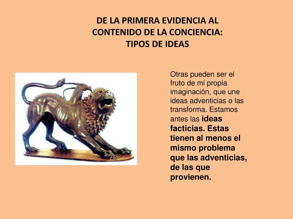 DE LA PRIMERA EVIDENCIA AL CONTENIDO DE LA CONCIENCIA: TIPOS DE IDEAS