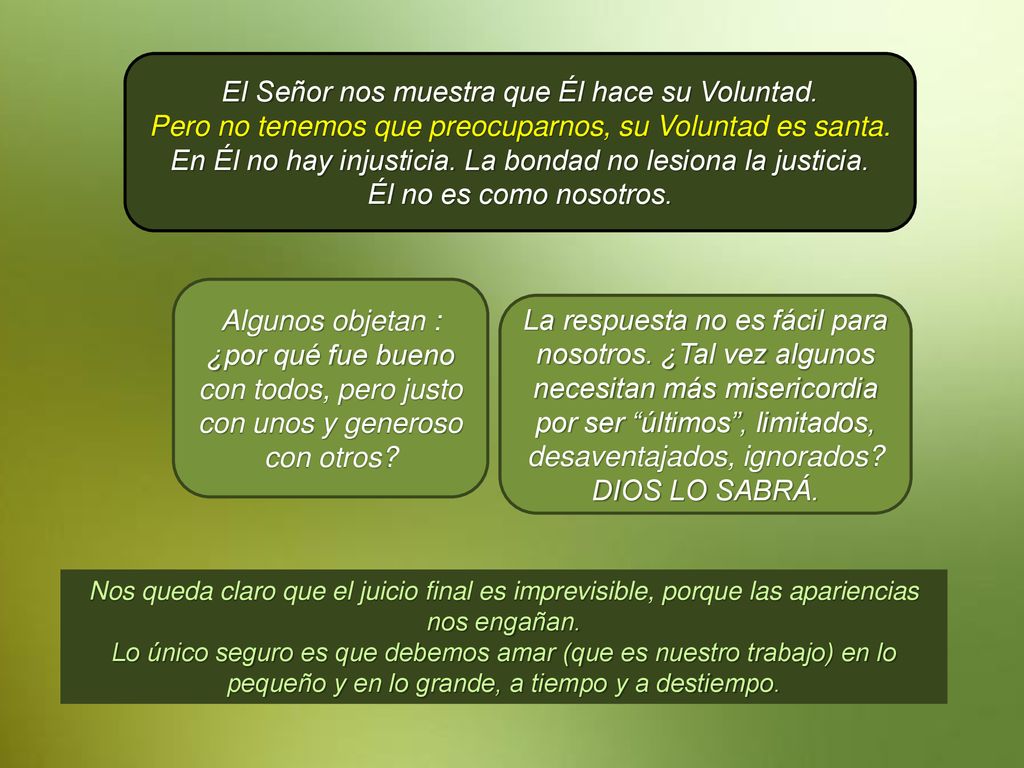 El Señor nos muestra que Él hace su Voluntad.