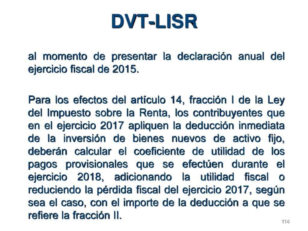 DVT-LISR al momento de presentar la declaración anual del ejercicio fiscal de