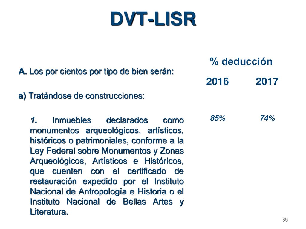DVT-LISR A. Los por cientos por tipo de bien serán: a) Tratándose de construcciones: