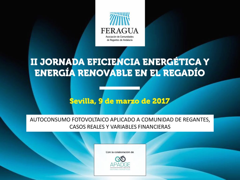 AUTOCONSUMO FOTOVOLTAICO APLICADO A COMUNIDAD DE REGANTES, CASOS REALES Y VARIABLES FINANCIERAS