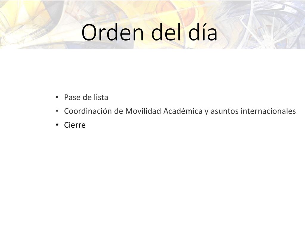 Orden del día Pase de lista