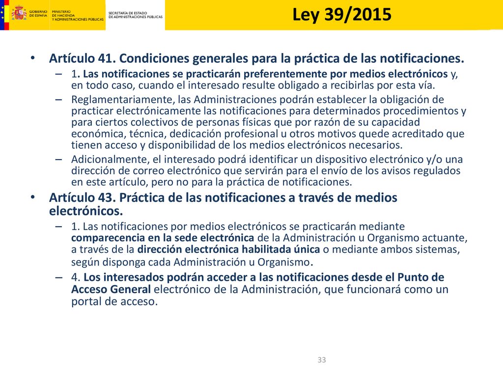 Ley 39/2015 Artículo 41. Condiciones generales para la práctica de las notificaciones.