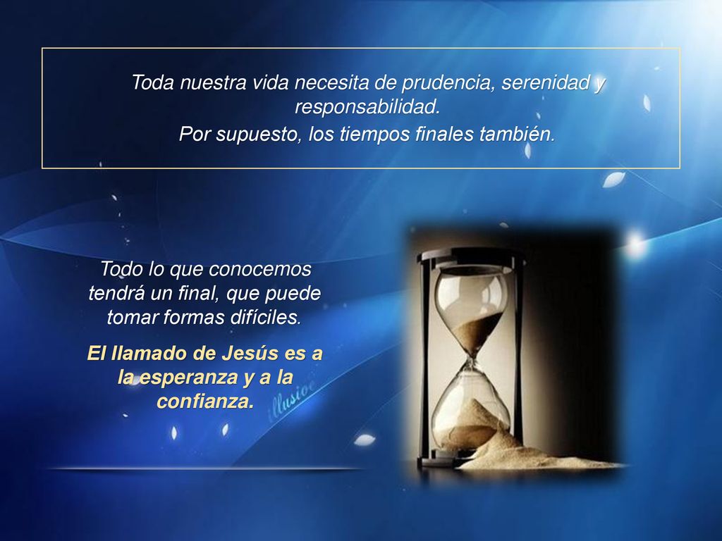 El llamado de Jesús es a la esperanza y a la confianza.
