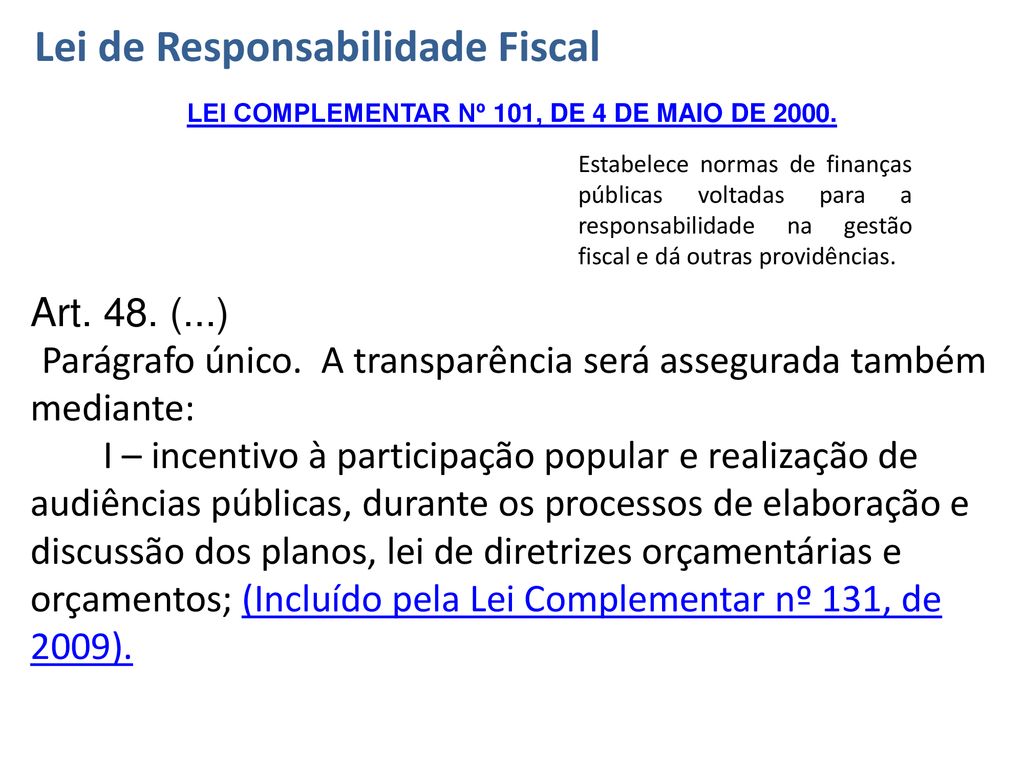 LEI COMPLEMENTAR Nº 101, DE 4 DE MAIO DE 2000.