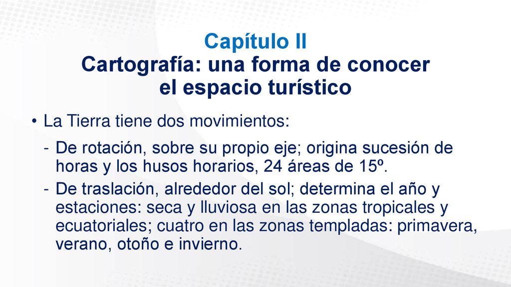 Capítulo II Cartografía: una forma de conocer el espacio turístico