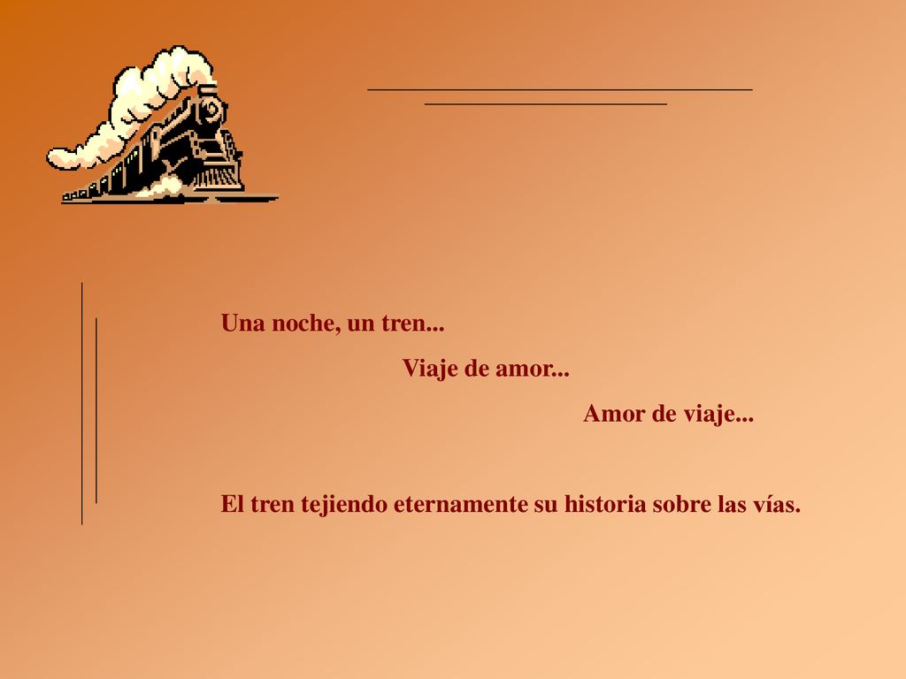 Una noche, un tren... Viaje de amor... Amor de viaje...
