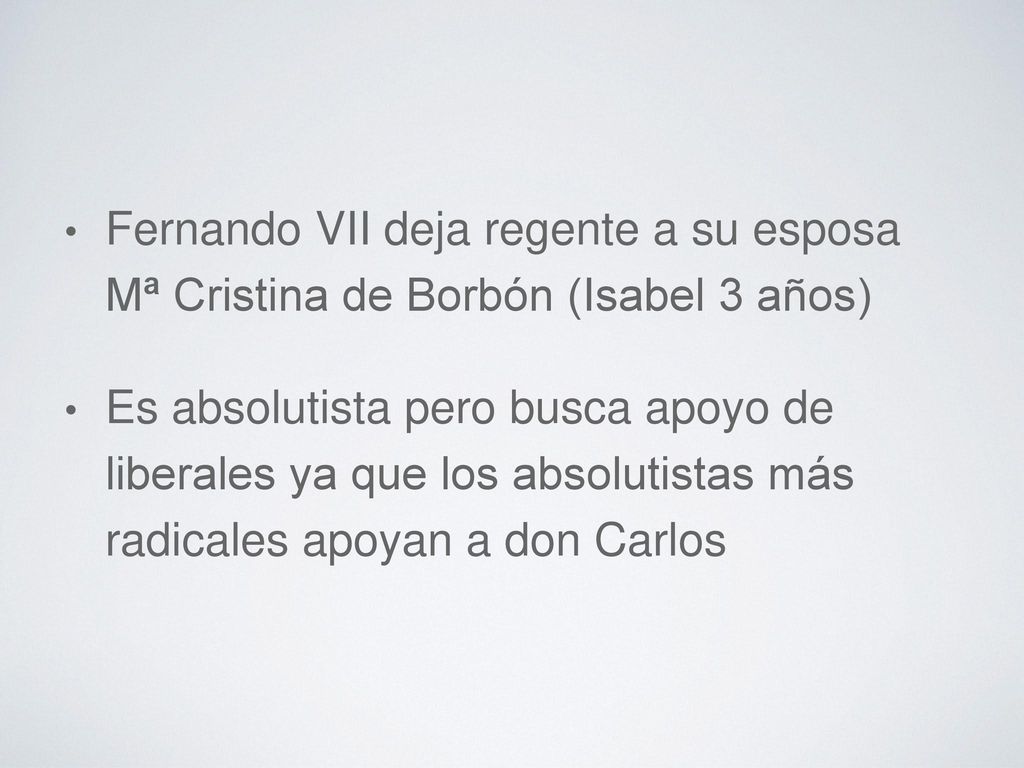 Fernando VII deja regente a su esposa Mª Cristina de Borbón (Isabel 3 años)
