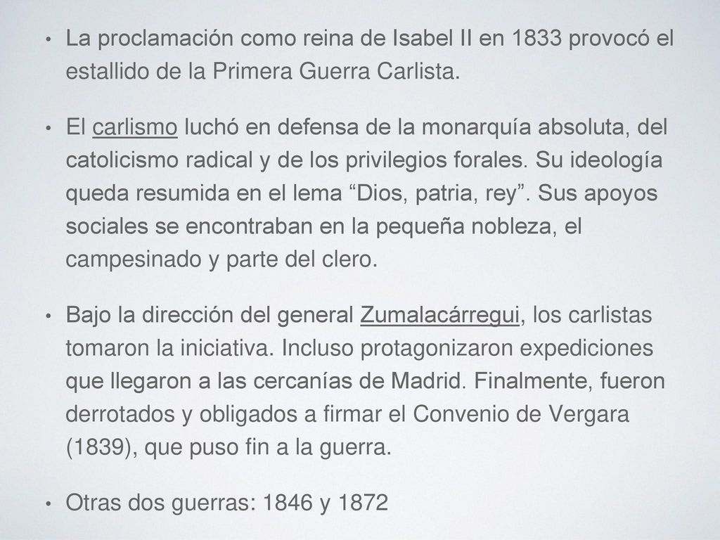 La proclamación como reina de Isabel II en 1833 provocó el estallido de la Primera Guerra Carlista.