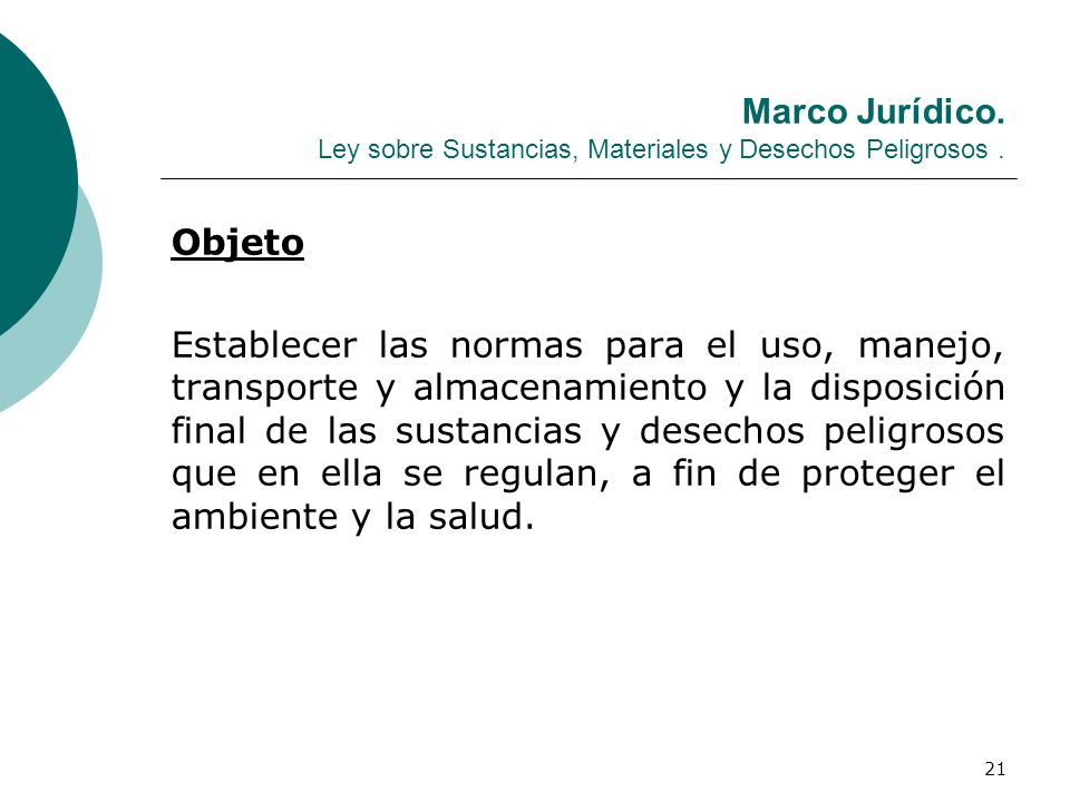 Marco Jurídico. Ley sobre Sustancias, Materiales y Desechos Peligrosos .