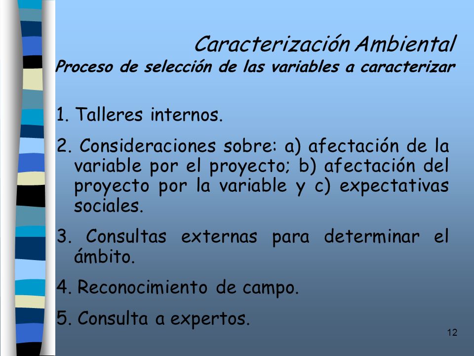 Caracterización Ambiental Proceso de selección de las variables a caracterizar