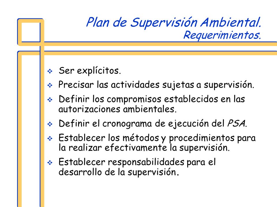 Plan de Supervisión Ambiental. Requerimientos.