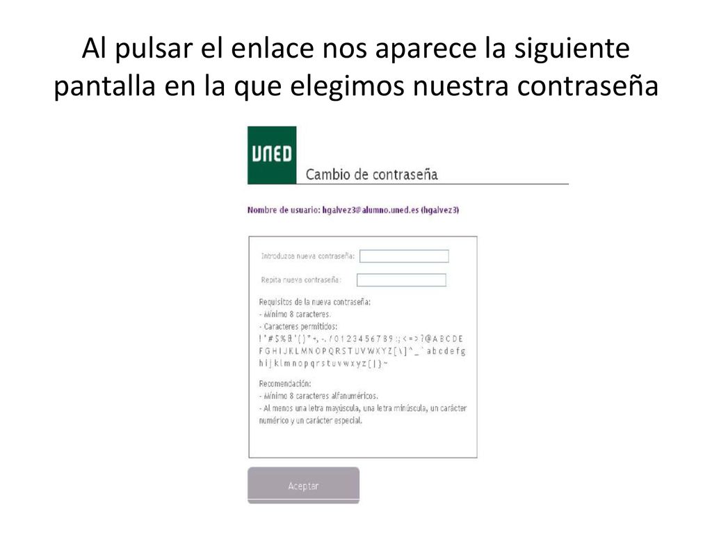 Al pulsar el enlace nos aparece la siguiente pantalla en la que elegimos nuestra contraseña