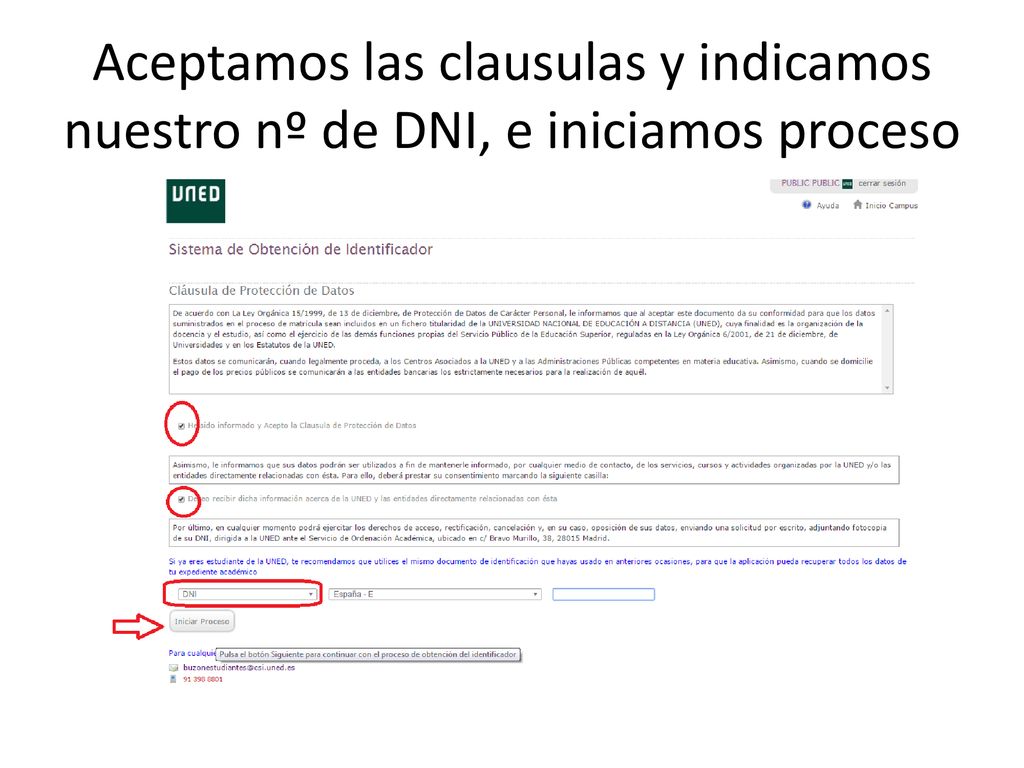 Aceptamos las clausulas y indicamos nuestro nº de DNI, e iniciamos proceso
