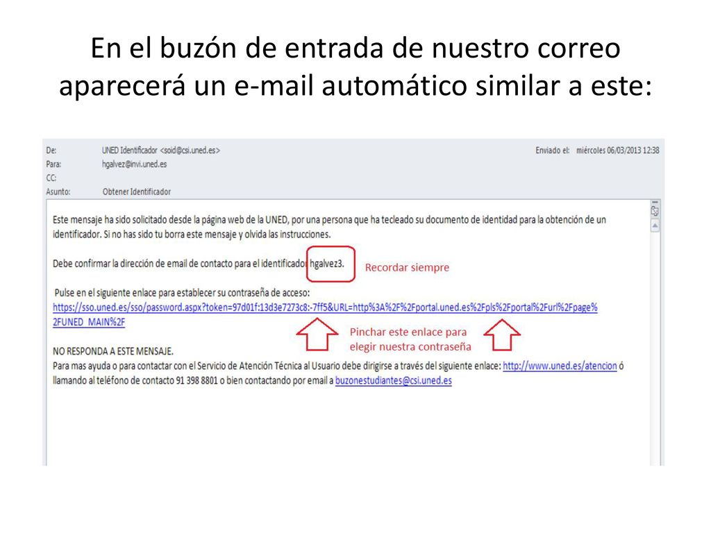 En el buzón de entrada de nuestro correo aparecerá un  automático similar a este: