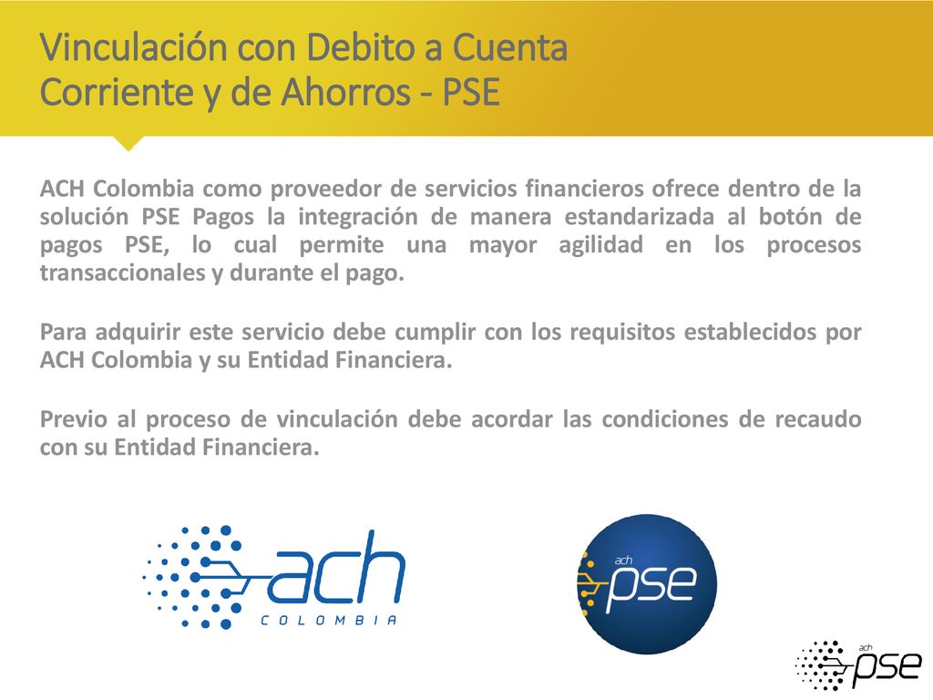 Vinculación con Debito a Cuenta Corriente y de Ahorros - PSE