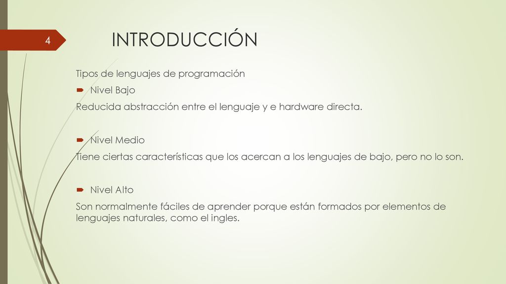 INTRODUCCIÓN Tipos de lenguajes de programación Nivel Bajo