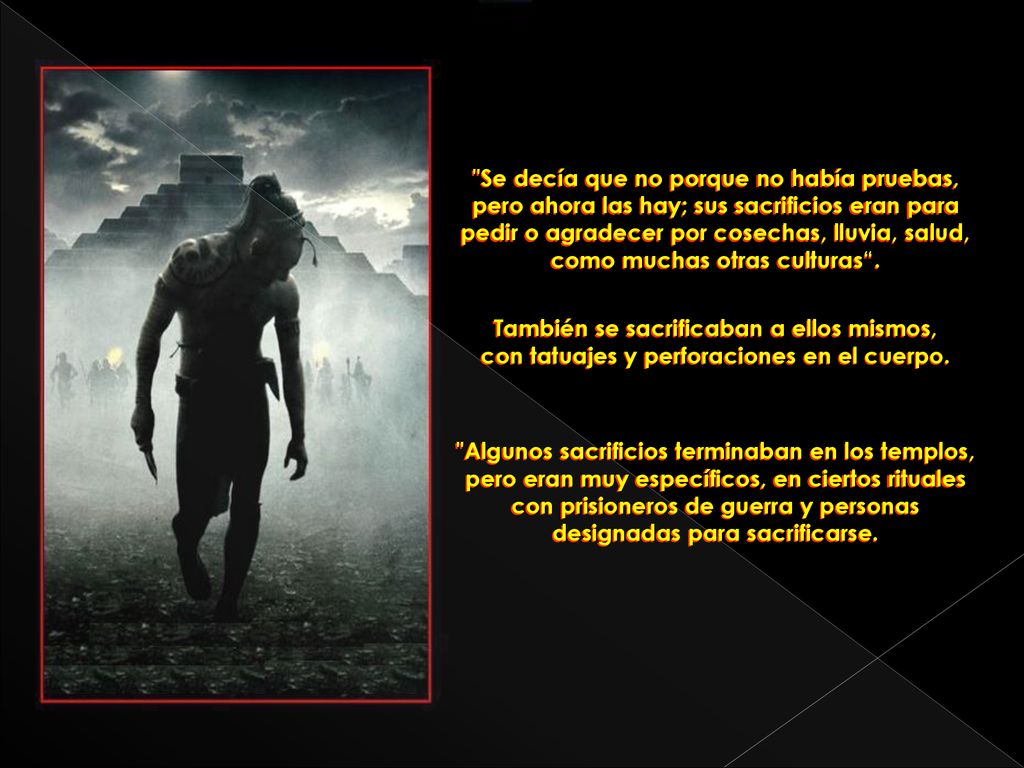 Se decía que no porque no había pruebas, pero ahora las hay; sus sacrificios eran para pedir o agradecer por cosechas, lluvia, salud, como muchas otras culturas .