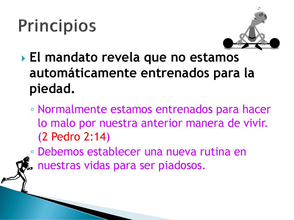 Principios El mandato revela que no estamos automáticamente entrenados para la piedad.