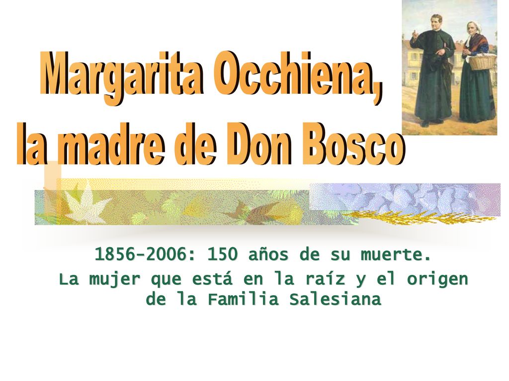 La mujer que está en la raíz y el origen de la Familia Salesiana